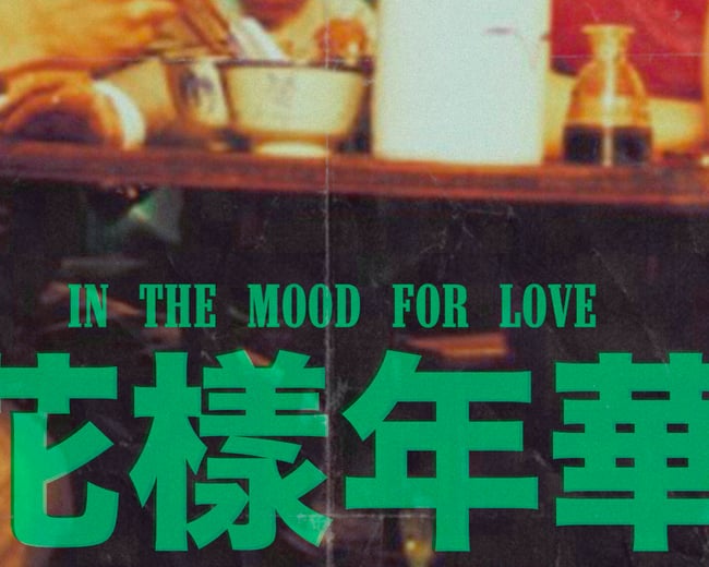 IN THE MOOD FOR LOVE #5
