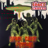Image 1 of THE SPACE CADETS - SPACE CADES PSYCHOS (7")