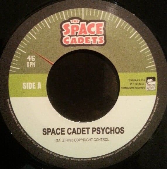 THE SPACE CADETS - SPACE CADES PSYCHOS (7")