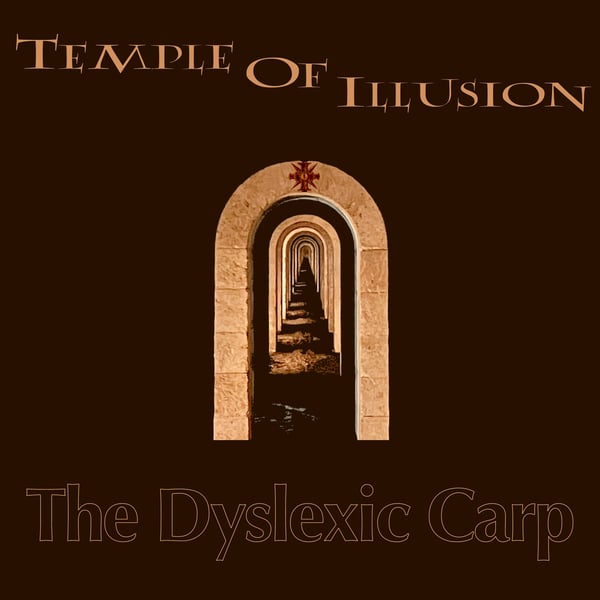 Image of The Dyslexic Carp - Temple Of Illusion (CD)