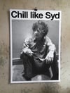 Chill like Syd