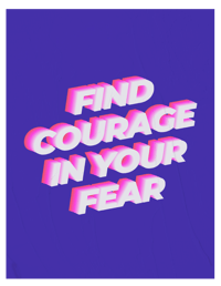 Image 1 of FIND COURAGE IN FEAR