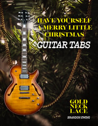 Have Yourself A Merry Little Christmas Guitar Tabs