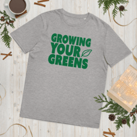 Image 1 of Organic Cotton Unisex Growing Your Greens t-shirt