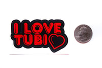 Image 2 of I Love Tubi Sticker 