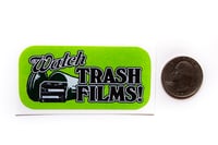 Image 3 of Watch Trash Films Sticker 