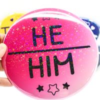 Image 3 of GIANT 6-Inch Pronouns Button - Holographic