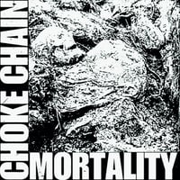 Image 1 of Choke Chain - Mortality (LP)