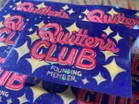 Image 1 of Quitter's Club Founding Member Holo Sticker