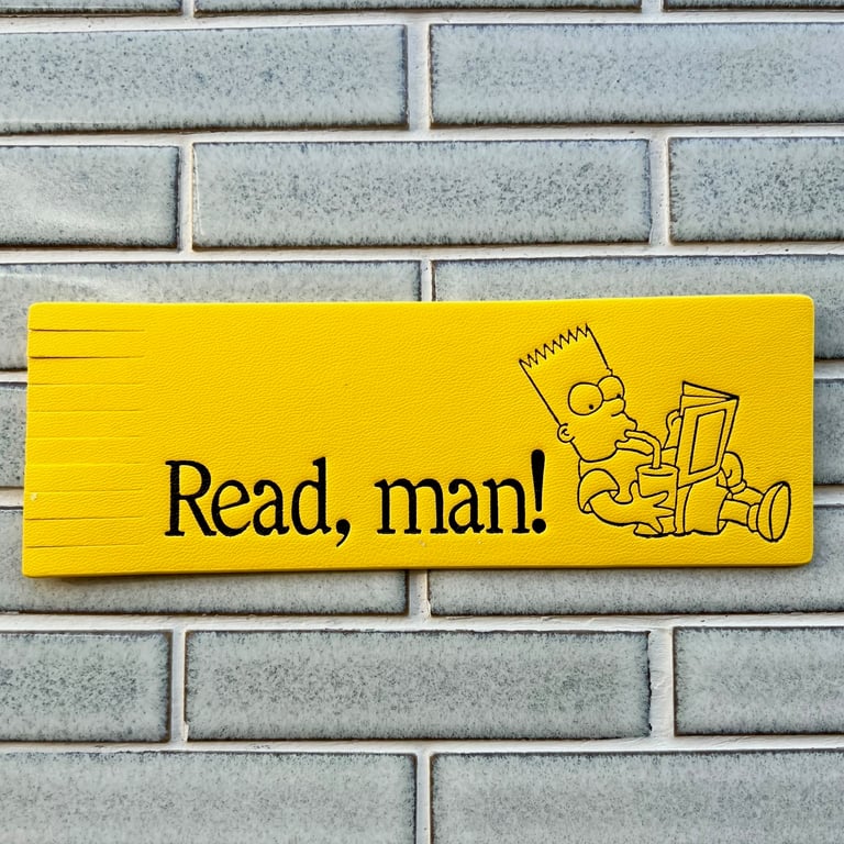 "Read, man!" Bart Bookmark