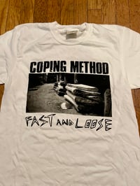 Coping Method X Fast and Loose white tee