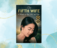 The Fifth Wife: A Memoir of Hope, Love, and Faith (Updated Cover)