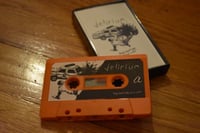 Image 3 of delirium. - Songs About Cars and Water - Orange Cassette