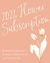 2024 Flower Subscription