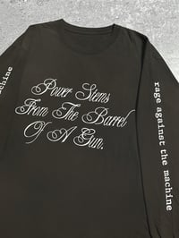Image 4 of Rage Against The Machine 1990’s ‘Power Stems From The Barrel Of A Gun’ Longsleeve Shirt