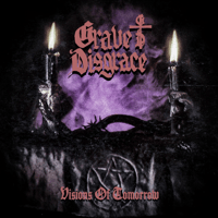 Image 1 of GRAVE DISGRACE "Visions Of Tomorrow"