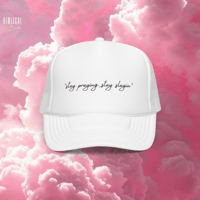 Image 4 of ‘Stay Praying, Stay Slayin’  Foam Trucker Hat