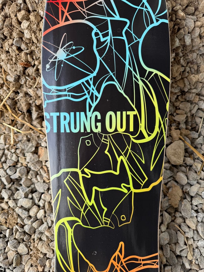 Strung out skateboard 
