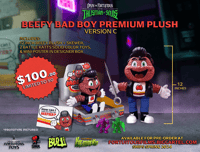 BEEFY BAD BOY PREMIUM PLUSH - VERSION C