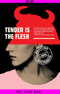 EBOOK:THENDER IS THE FLESH 