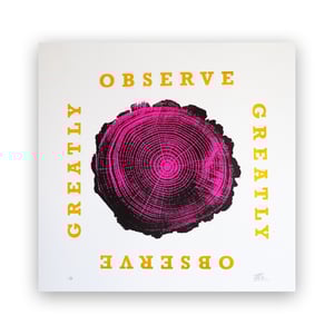 Image of OBSERVE GREATLY (Magenta Edition)