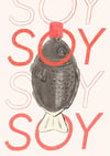 Soy - Signed Print
