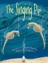 The Singing Pipi