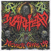 WARHEAD "Never Give Up" LP