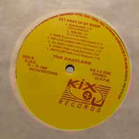 Image 3 of THE DAZZLERS - GET AWAY OF MY BRAIN (LP)
