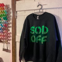 Image 1 of SOD OFF Unisex Sweatshirt