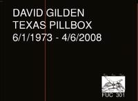 Image 2 of FUC 301: DAVID GILDEN - Texas Pillbox 18CD Boxset