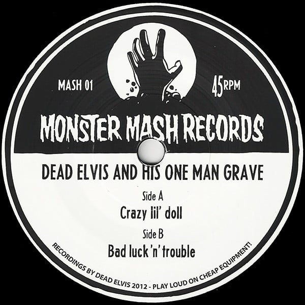 Dead Elvis & His One Man Grave ‎- Crazy Lil' Doll (7") EP