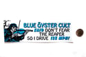 Blue Oyster Cult Don't Fear The Reaper Bumper Sticker