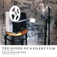 Image 1 of The sound of a silent film - David Bellingham 