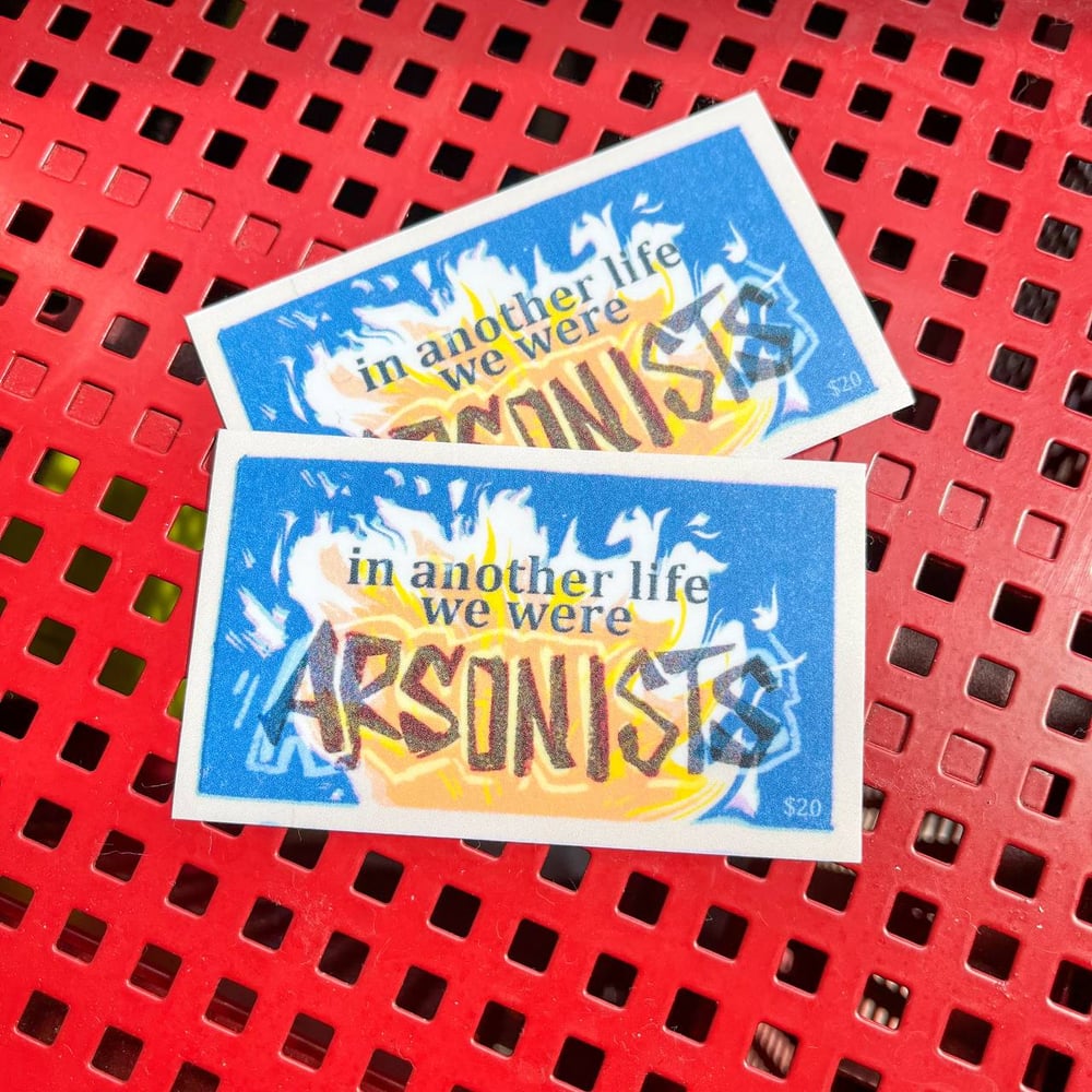 Arsonist Sticker