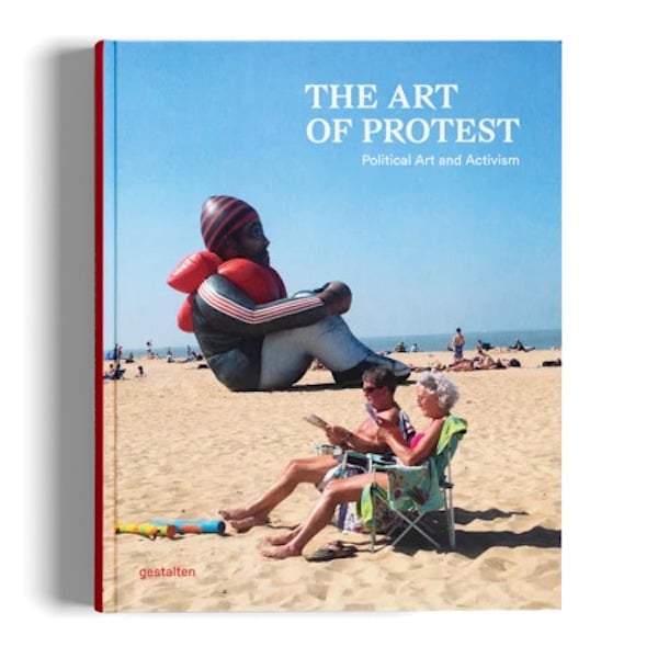 Image of Robert Klanten & Lincoln Dexter - The Art Of Protest