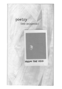 Image 1 of poetry [and polaroids] from the void