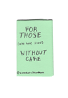 For those (who have lived) without CARE