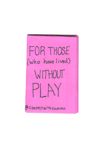 Image 1 of For those (who have lived) without PLAY