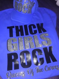 Image 3 of THICK GIRLS ROCK - QUEENS OF THE CURVES CUSTOM TSHIRT/HAT SET