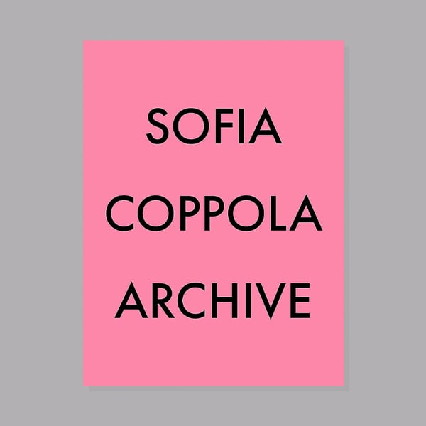 Image of Sofia Coppola - Archive (signed)