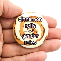 Image 1 of Cinnamon Rolls Not Gender Rolls Button