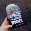 Interviews with Radical Palestinian Women