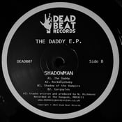 Image of DEAD007 - Shadowman - The Daddy E.P - 12" vinyl