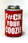 F#CK YOUR COOZIE - Red