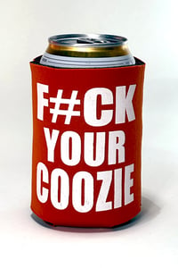 Image 1 of F#CK YOUR COOZIE - Red