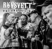 Image of RÖVSVETT- Den Stora Brakfesten (40-års konserten på Plan B) CD