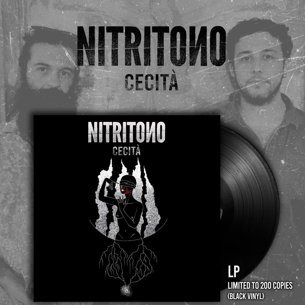 NITRITONO "Cecità" LP (PRE-ORDER NOW!!!)