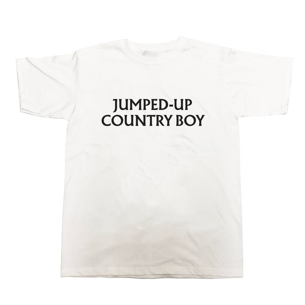Image of JUMPED-UP COUNTRY BOY t shirt