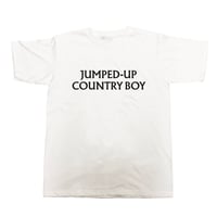 Image 1 of JUMPED-UP COUNTRY BOY t shirt